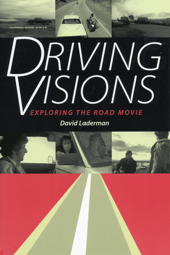 Driving Visions: Exploring the Road Movie