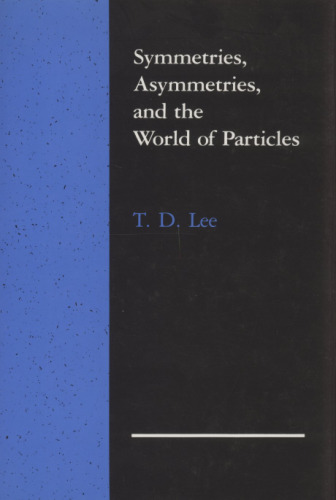 Symmetries, Asymmetries, and the World of Particles