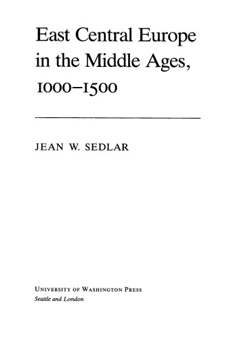 East Central Europe in the Middle Ages, 1000–1500