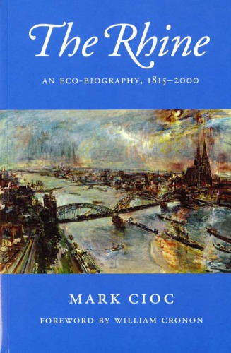 The Rhine: An Eco-Biography, 1815-2000