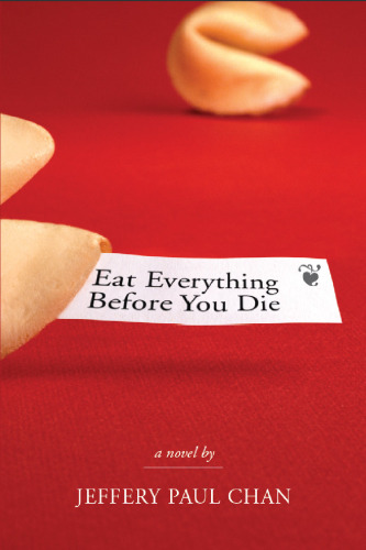 Eat Everything Before You Die: A Chinaman in the Counterculture