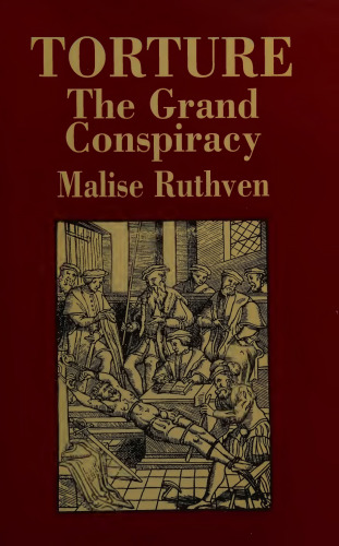 Torture : The Grand Conspiracy