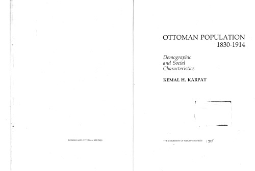 Ottoman population, 1830-1914: demographic and social characteristics