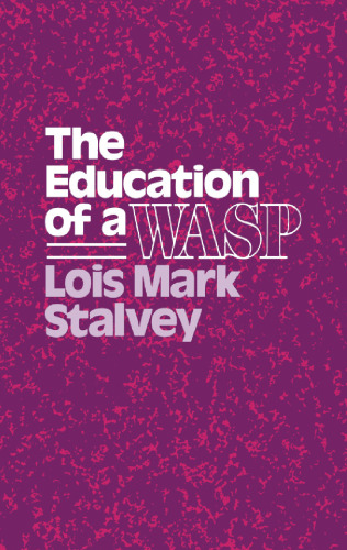 The Education of a WASP