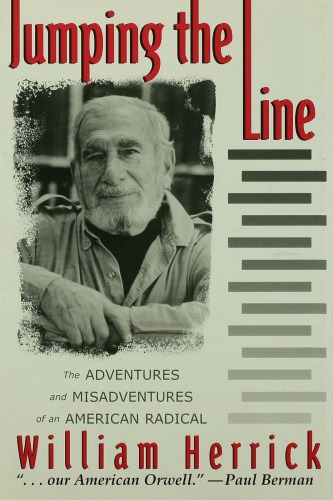 Jumping the Line: The Adventures and Misadventures of an American Radical