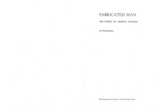Fabricated Man: The Ethics of Genetic Control