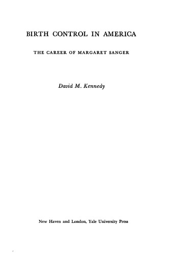 Birth Control in America: The Career of Margaret Sanger