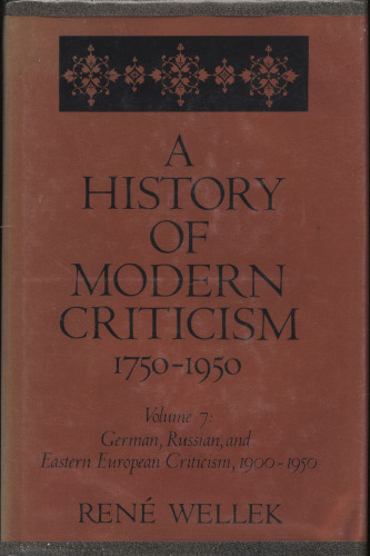 A History of Modern Criticism: 1750-1950 : English Criticism, 1900-1950