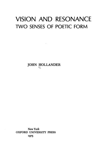 Vision and Resonance: Two Senses of Poetic Form