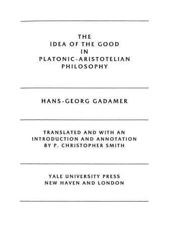 The Idea of the Good in Platonic-Aristotelian Philosophy