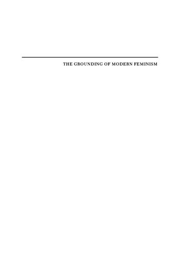 The Grounding of Modern Feminism