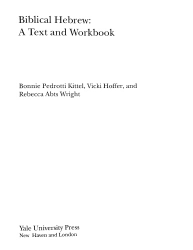 Biblical Hebrew: A Text and Workbook