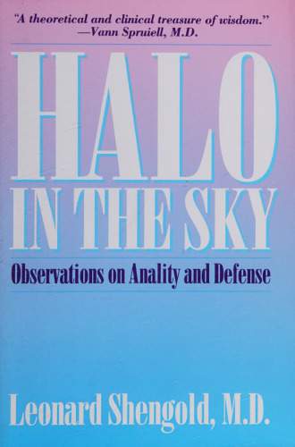 Halo in the Sky. Observations on Anality and Defense