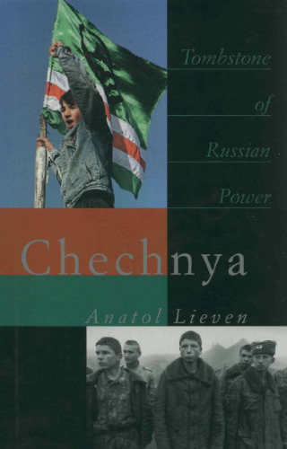 Chechnya: Tombstone of Russian Power