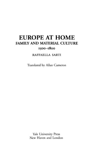 Europe at Home: Family and Material Culture, 1500-1800