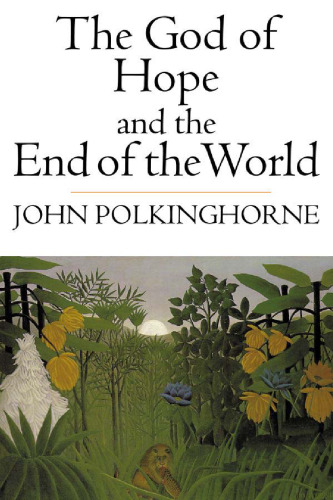 The God of Hope and the End of the World