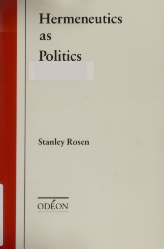 Hermeneutics as Politics: Second Edition