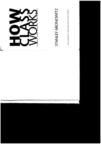 How Class Works: Power and Social Movement