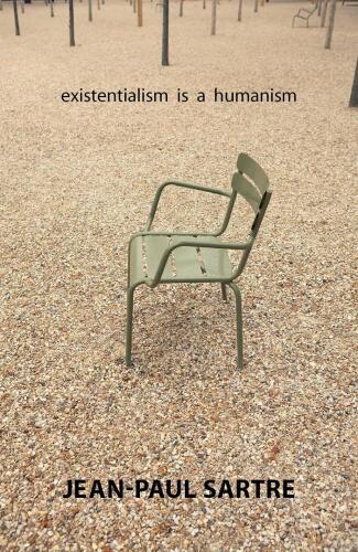 Existentialism is a Humanism