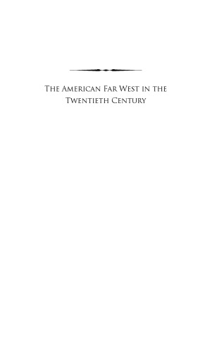 The American Far West in the Twentieth Century
