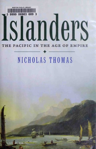 Islanders: The Pacific in the Age of Empire