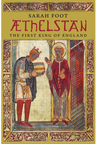 Æthelstan: The First King of England