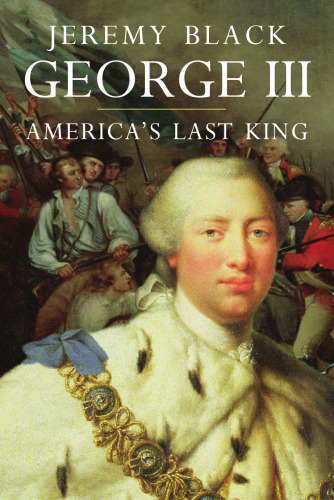 George III: America’s Last King