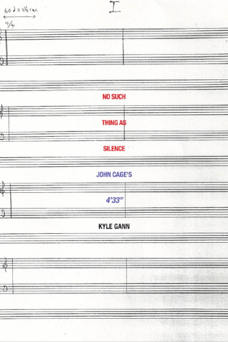 No Such Thing as Silence: John Cage's 4'33"