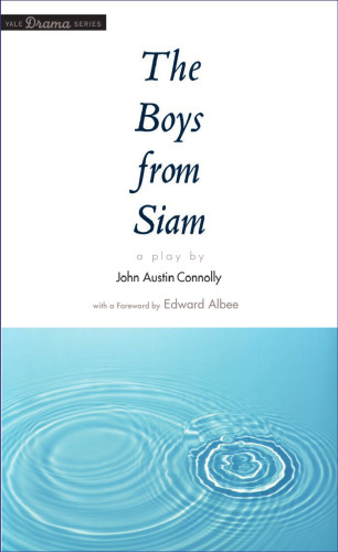 The Boys from Siam (Yale Drama Series)