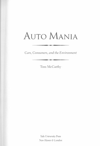 Auto Mania: Cars, Consumers, and the Environment