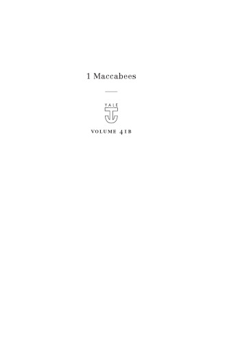1 Maccabees: A New Translation with Introduction and Commentary