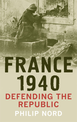 France 1940 : defending the republic