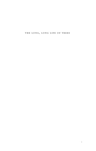 The Long, Long Life of Trees