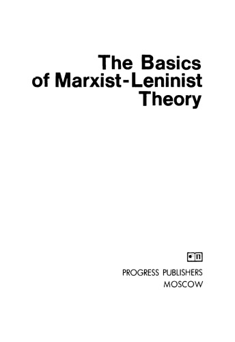 The Basics of Marxist-Leninist Theory