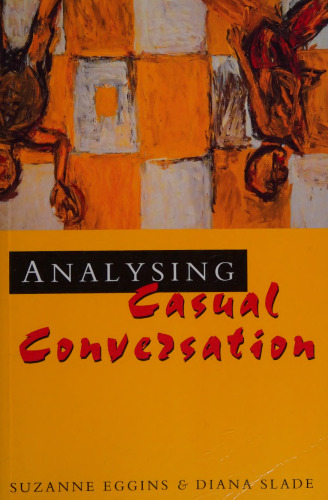 Analyzing Casual Conversation