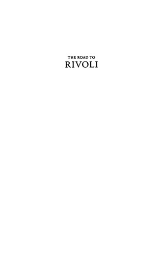 The Road to Rivoli: Napoleon's First Campaign