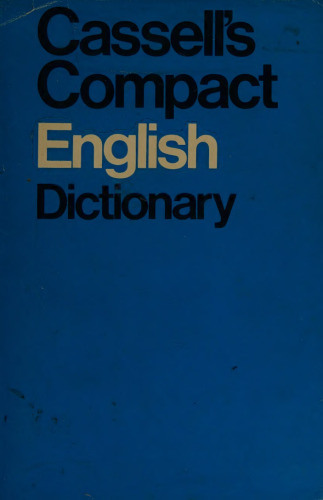 Cassell's Compact English Dictionary: Etymological and Pronouncing