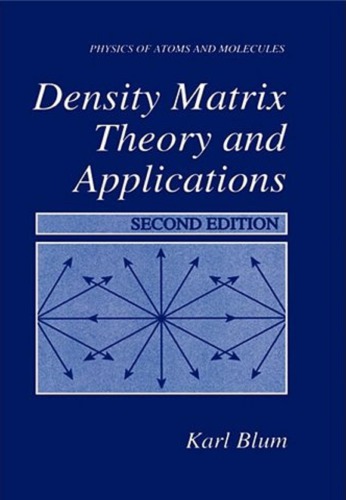 Density matrix theory and applications