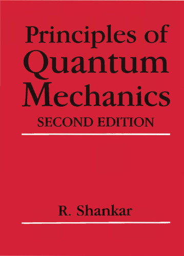 Principles of Quantum Mechanics