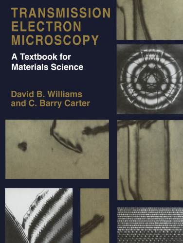 Transmission Electron Microscopy: A Textbook for Materials Science (4-Vol Set)