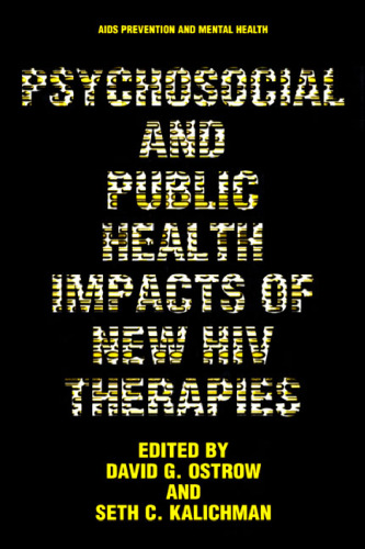 Psychosocial and Public Health Impacts of New HIV Therapies (Aids Prevention and Mental Health)