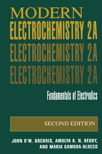 Modern Electrochemistry, Vol 2A : Fundamentals of Electrodics, 2nd edition