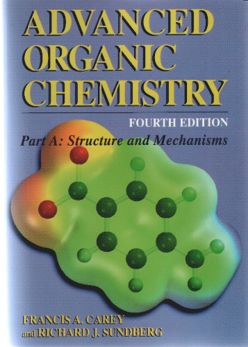 Advanced Organic Chemistry: Structure and mechanisms