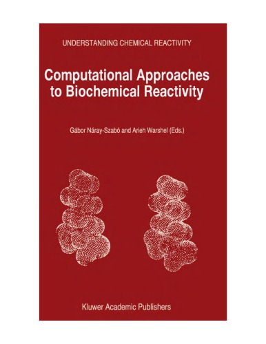 Computational approaches to biochemical reactivity