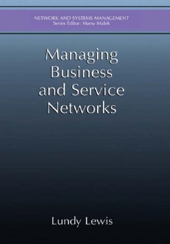 Managing Business and Service Networks