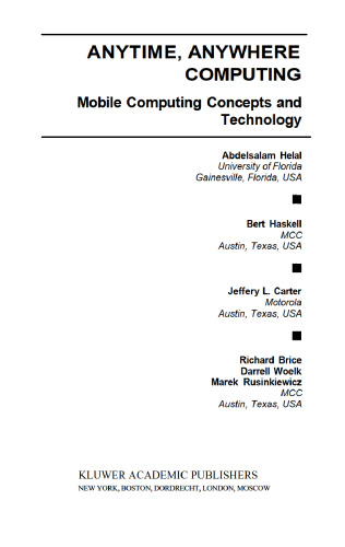 Anytime Anywhere Computing Mobile Computing Concepts and Technology