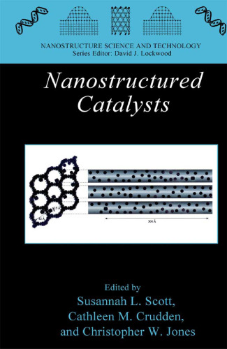 Nanostructured Catalysts (Nanostructure Science and Technology)