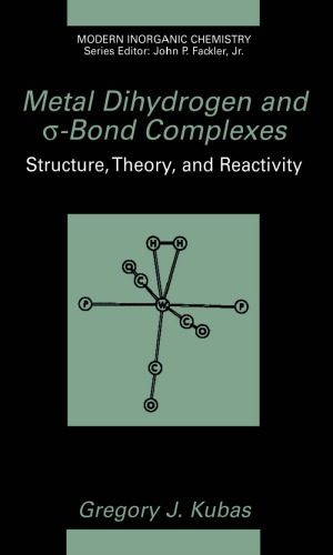 Metal Dihydrogen and Sigmabond Complexes Kuba