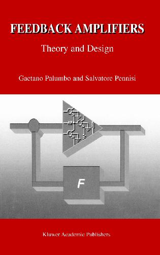 Feedback Amplifiers: Theory and Design