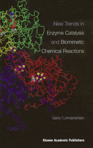 New Trends in Enzyme Catalysis and Biomimetic Chemical Reactions